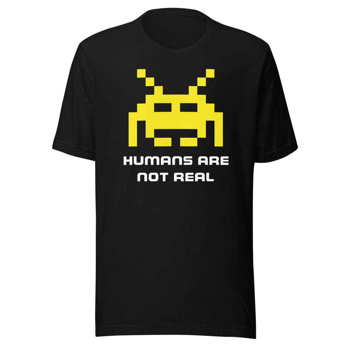 Humans Are Not Real Alien Shirt