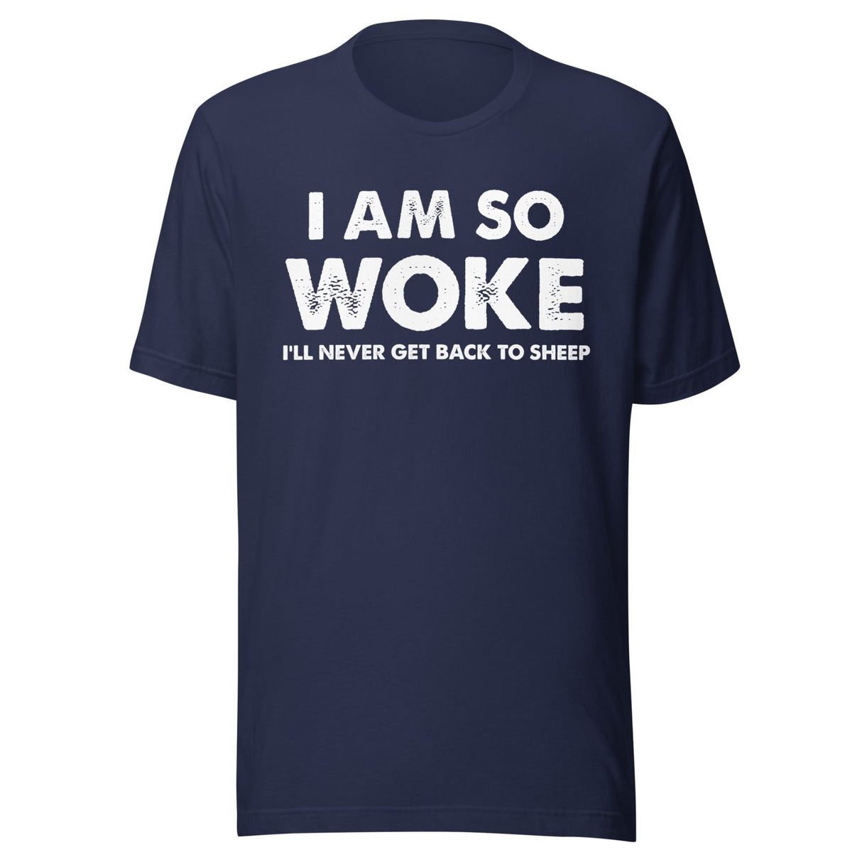 I Am So Woke I'll Never Get Back To Sheep Shirt