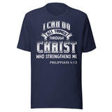 I Can Do All Things Through Christ Who Strengthens Me Shirt
