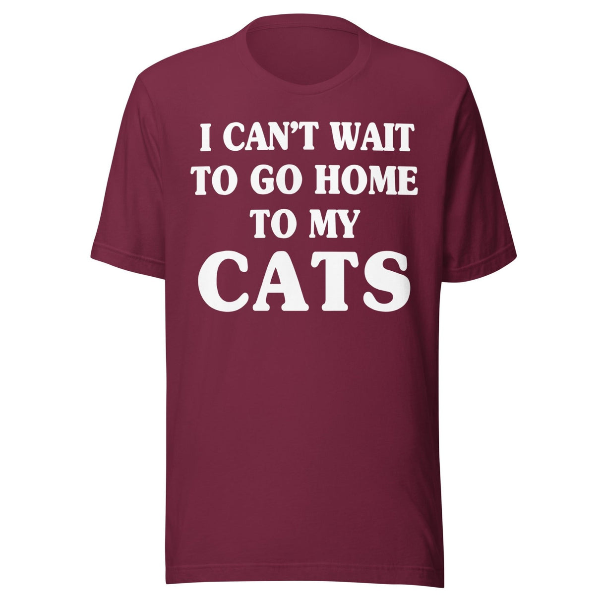 I Can't Wait To Go Home To My Cats Shirt