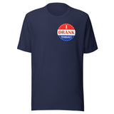 I Drank Today Voted Sticker Shirt