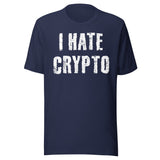 I Hate Crypto Shirt