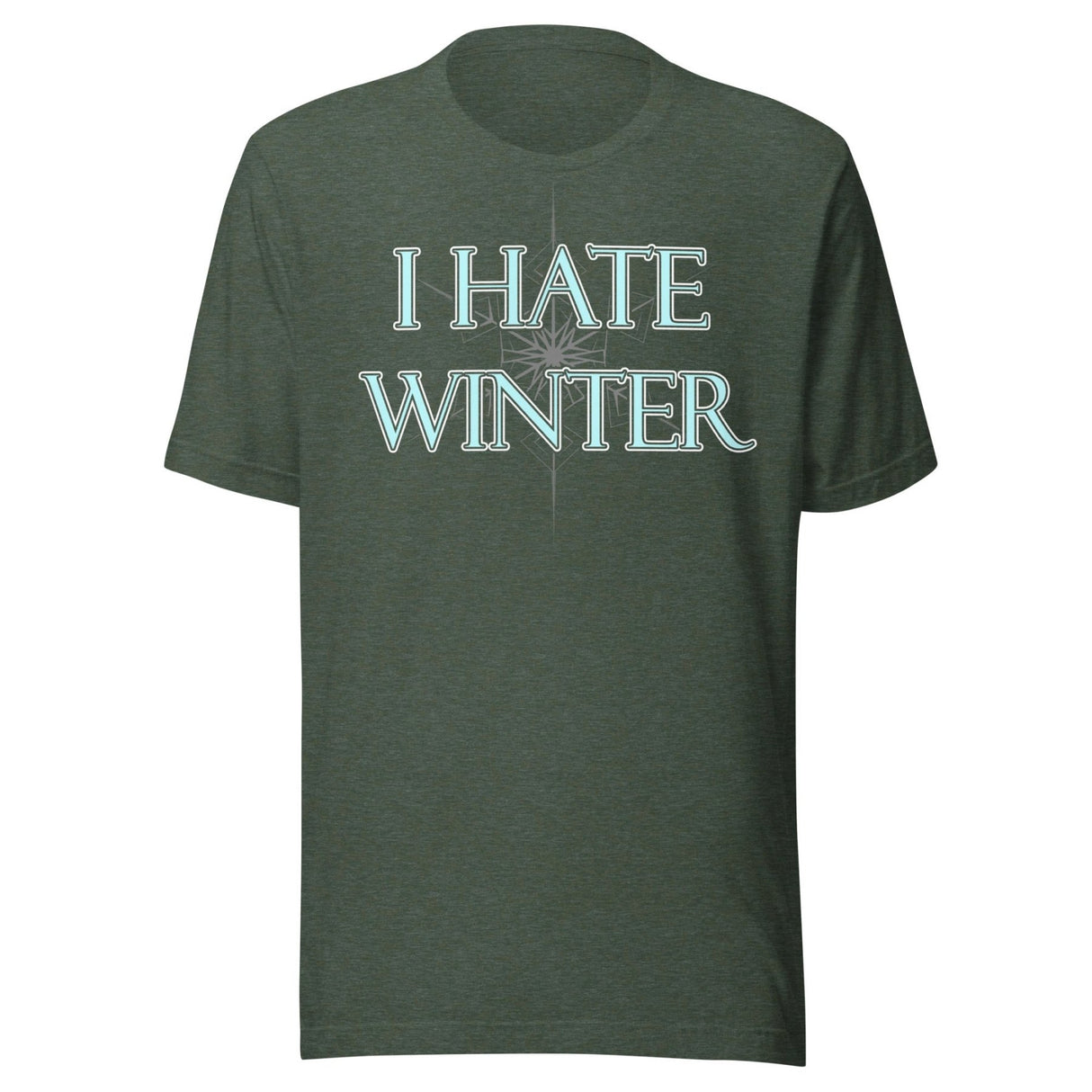 I Hate Winter Shirt