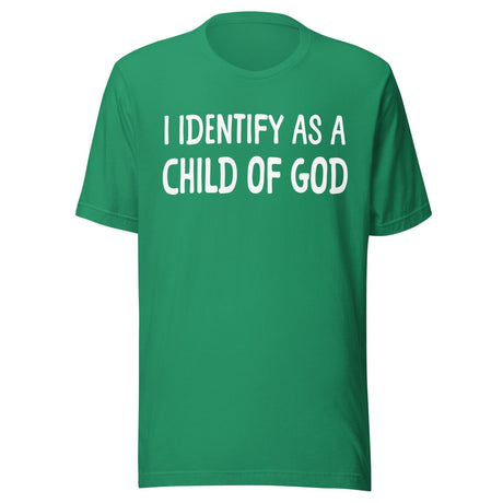 I Identify as a Child of God Shirt