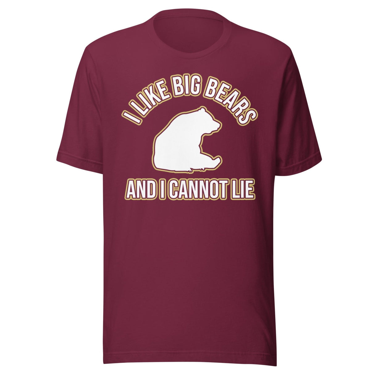I Like Big Bears and I Cannot Lie Shirt