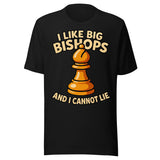 I Like Big Bishops And I Cannot Lie Chess Shirt