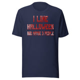 I Like Halloween and Maybe 3 People Bloody Shirt