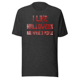 I Like Halloween and Maybe 3 People Bloody Shirt