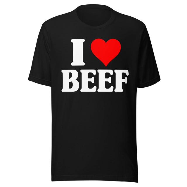 I Love Beef Shirt