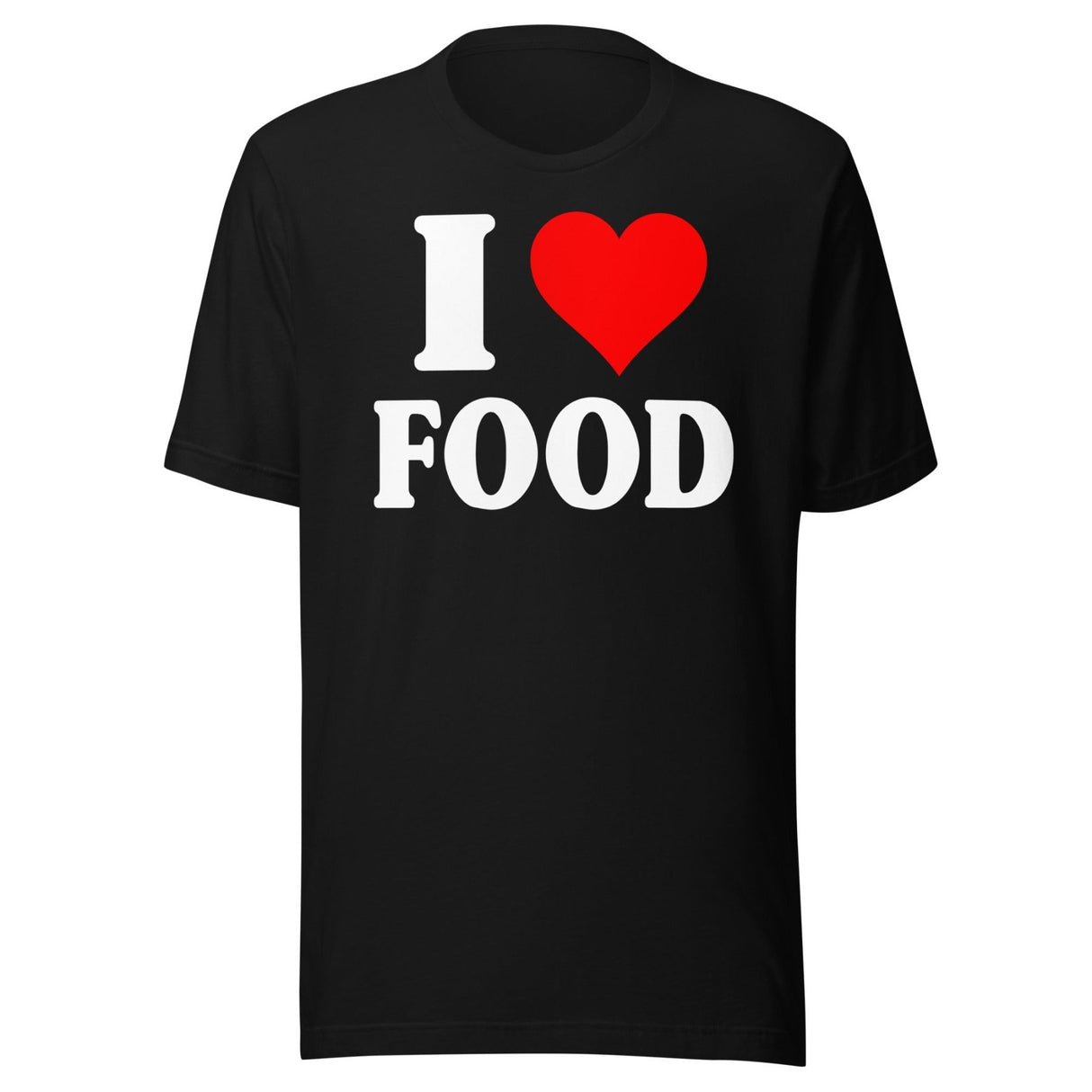 I Love Food Shirt