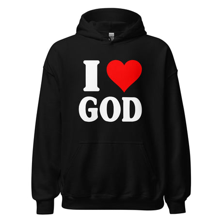 I Love God Hoodie