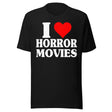 I Love Horror Movies Shirt
