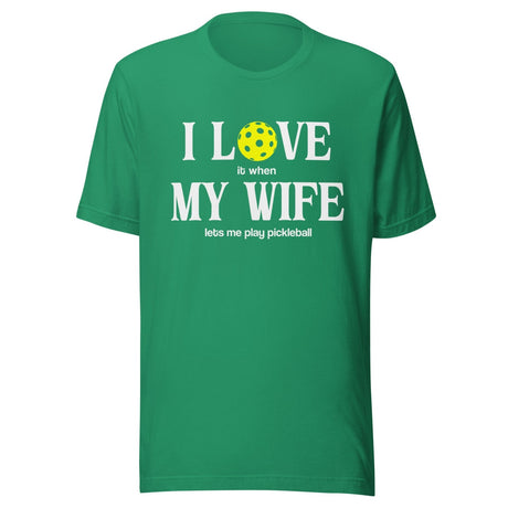 I Love My Wife Pickleball Shirt