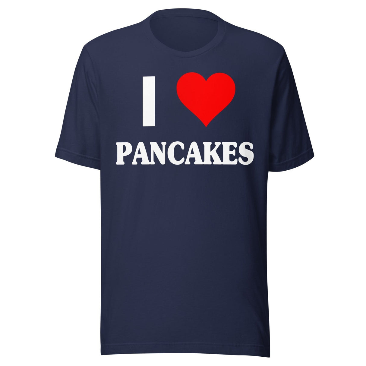 I Love Pancakes Shirt