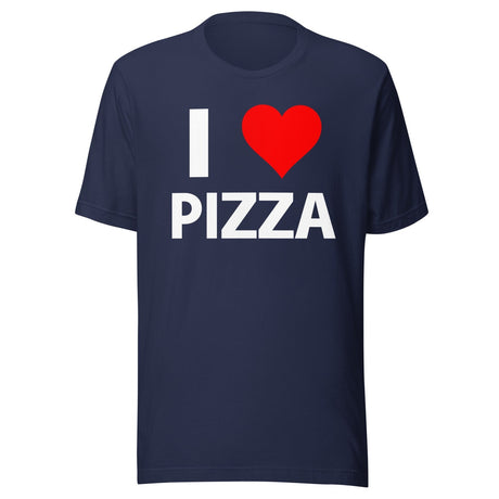 I Love Pizza Shirt