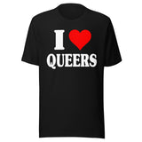 I Love Queers Shirt