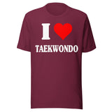 I Love Taekwondo Shirt