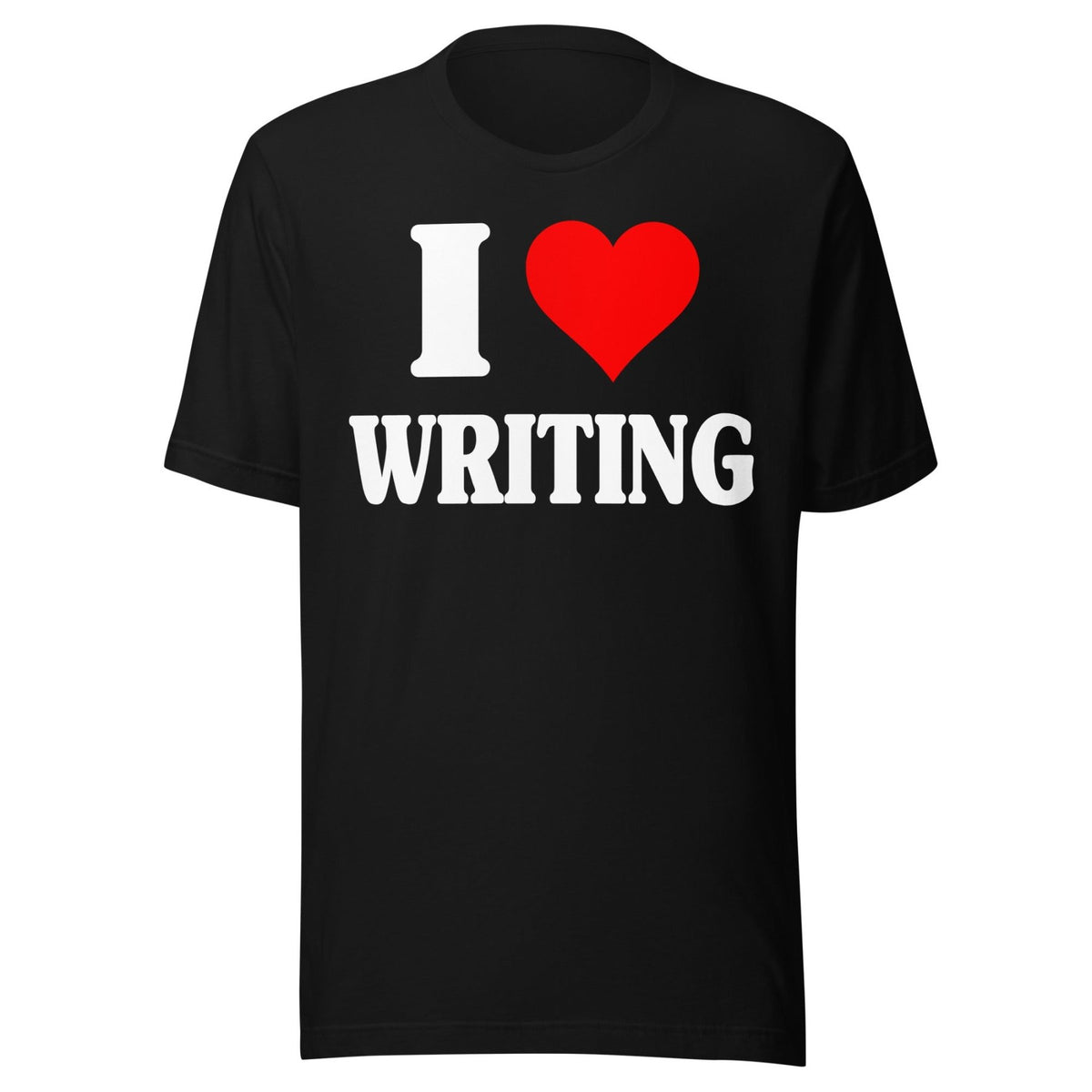 Write Shirt I Love Writing I Heart Shirt – Tee Shop USA