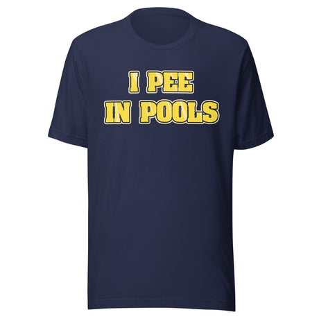 I Peel in Pools Shirt
