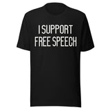 I Support Free Speech Shirt