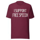 I Support Free Speech Shirt