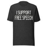 I Support Free Speech Shirt