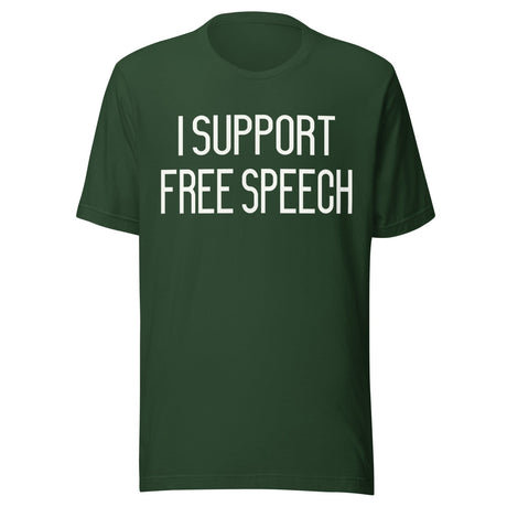 I Support Free Speech Shirt