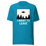 I Want To Leave Shirt
