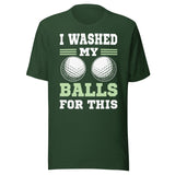 I Washed My Balls For This Golf Shirt