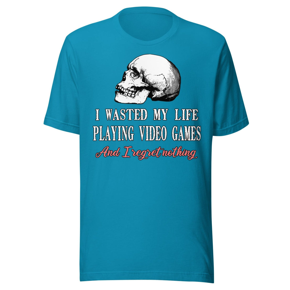 I Wasted My Life Playing Video Games Shirt