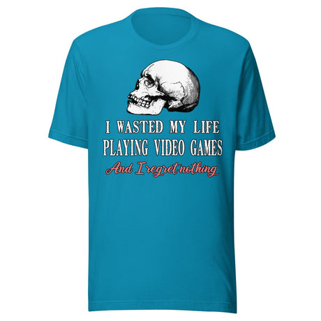 I Wasted My Life Playing Video Games Shirt