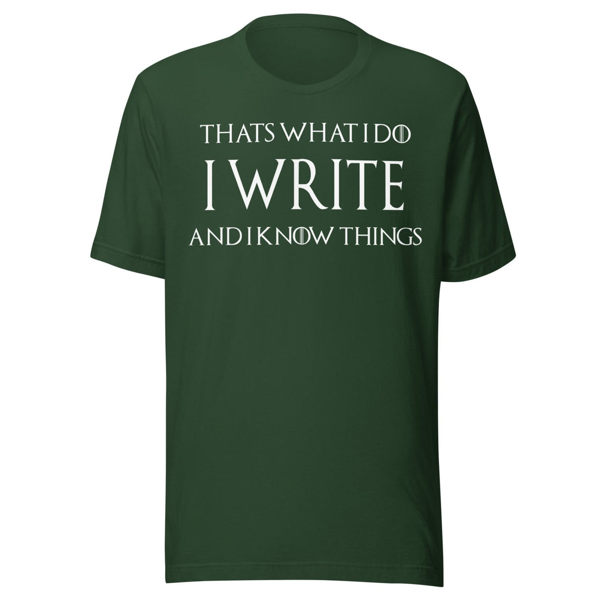 I Write And I Know Things Shirt