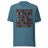 I'd Rather Be Someone's Shot of Whiskey Shirt