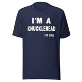 I'm a Knucklehead Tim Walz Quote Shirt