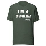 I'm a Knucklehead Tim Walz Quote Shirt