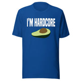 I'm Hardcore Avocado Shirt