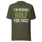 I'm Missing Golf For This Shirt