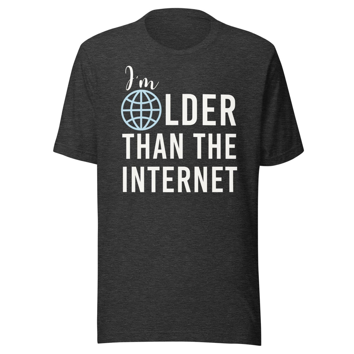 I'm Older Than The Internet Shirt