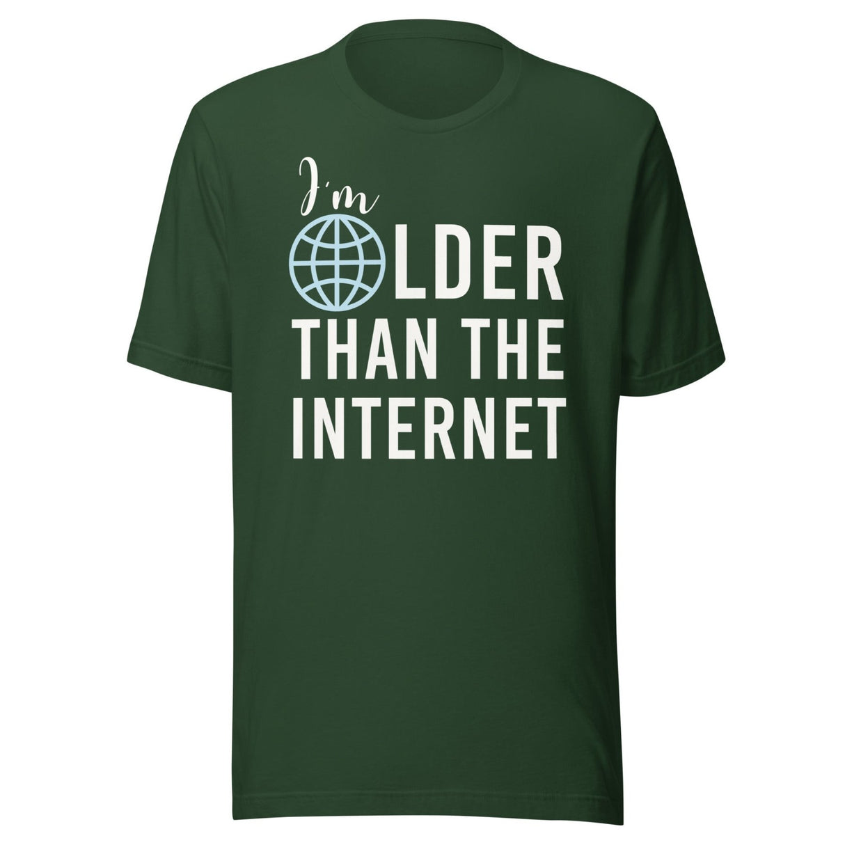 I'm Older Than The Internet Shirt