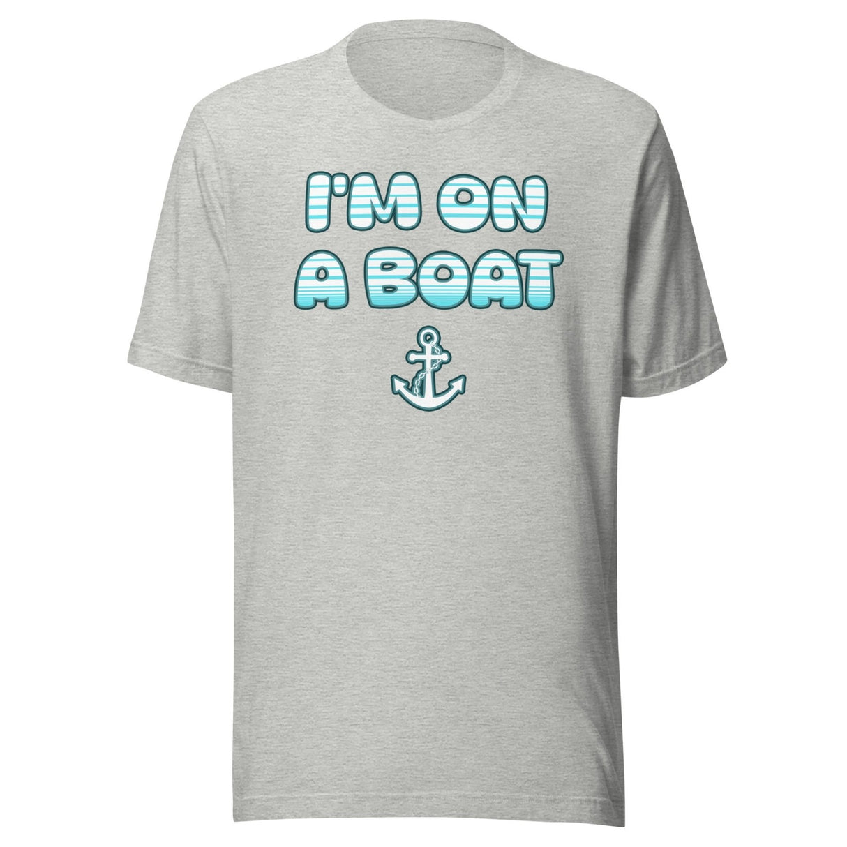 I'm On a Boat Shirt