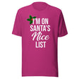 I'm On Santa's Nice List Shirt