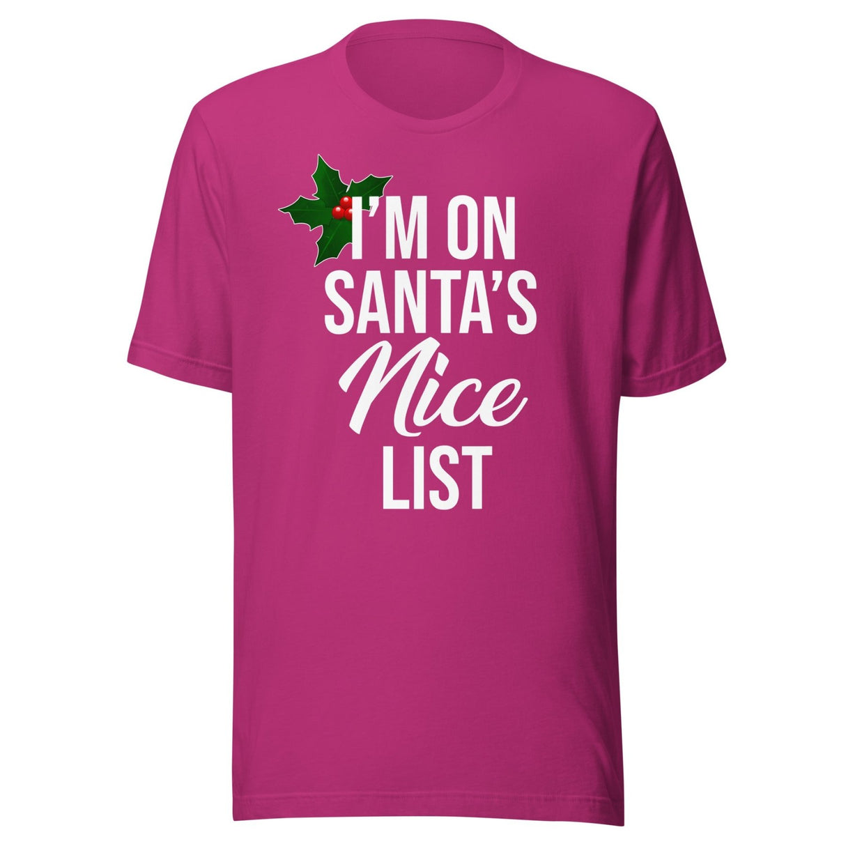 I'm On Santa's Nice List Shirt