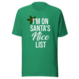 I'm On Santa's Nice List Shirt