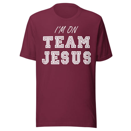 I'm On Team Jesus Shirt