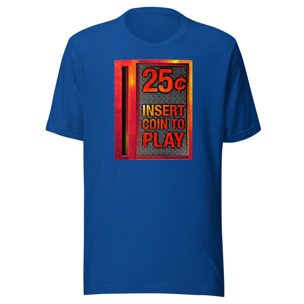 Insert Coin 25 Cents to Play Shirt
