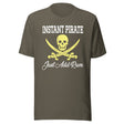 Instant Pirate Just Add Rum Shirt