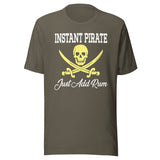 Instant Pirate Just Add Rum Shirt