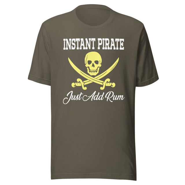 Instant Pirate Just Add Rum Shirt