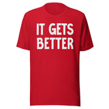 It Gets Better Shirt