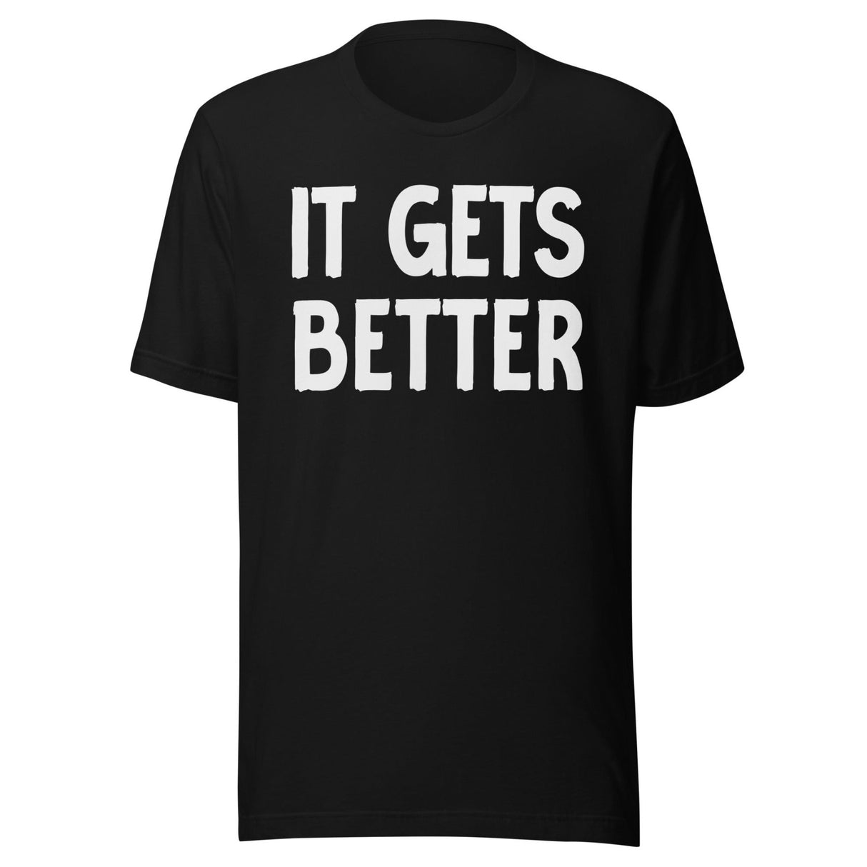It Gets Better Shirt